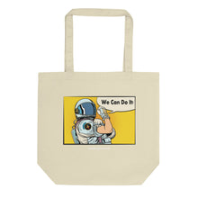 Load image into Gallery viewer, Eco Tote Bag We Can Do It!