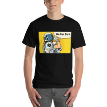 Load image into Gallery viewer, We Can Do it! T-Shirt