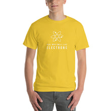 Load image into Gallery viewer, Real Men Smell Like Electrons! T-Shirt
