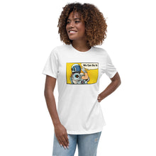 Load image into Gallery viewer, Women's We Can Do It T-Shirt