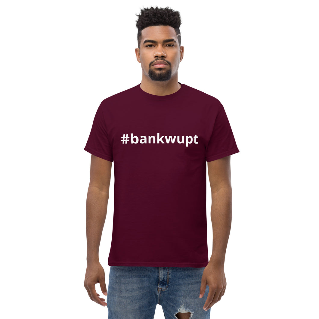 Men's classic #bankwupt